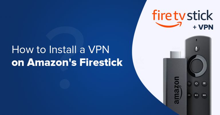 Install VPN on Firestick